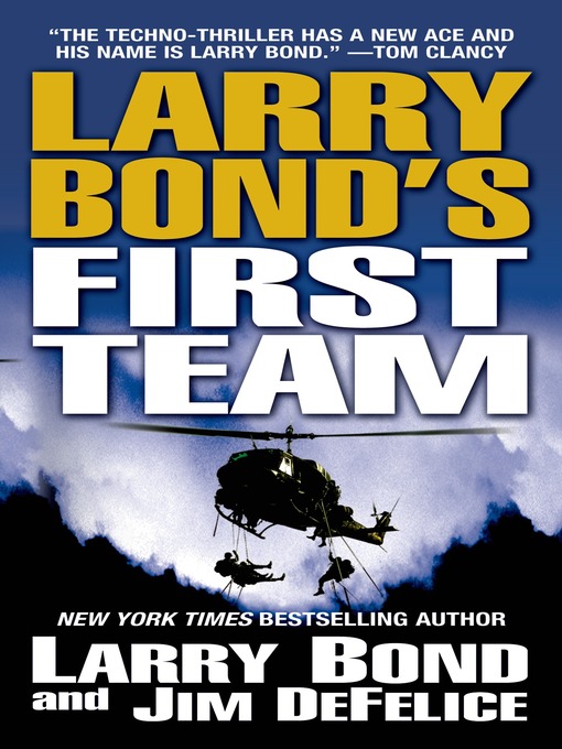 Title details for First Team by Larry Bond - Wait list